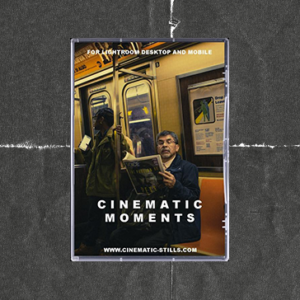 Cinematic Stills - Cinematic Moments