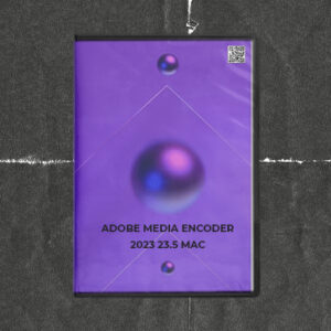Adobe Media Encoder 2023 23.5 Mac