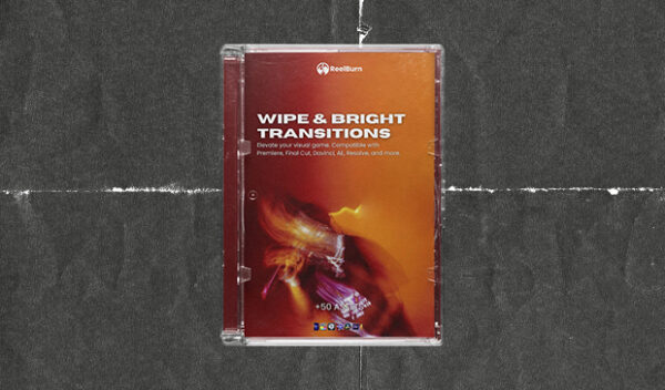 REELBURN - Wipe And Bright Transitions