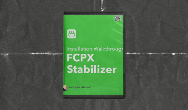 Pixel Film Studios - FCPX Stabilizer 2.0