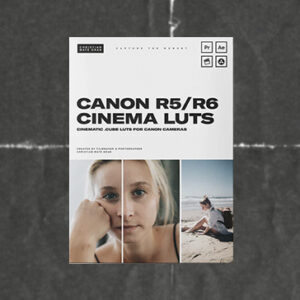Canon R5/R6 Cinematic LUTs