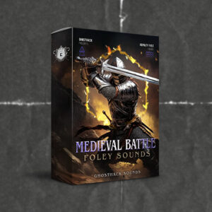 Ghosthack - Medieval Battle Foley Sounds