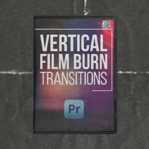 Vertical Film Burn Transitions